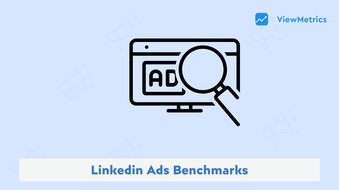 LinkedIn Ads Benchmarks 2025: What’s Changing & What You Need to Know